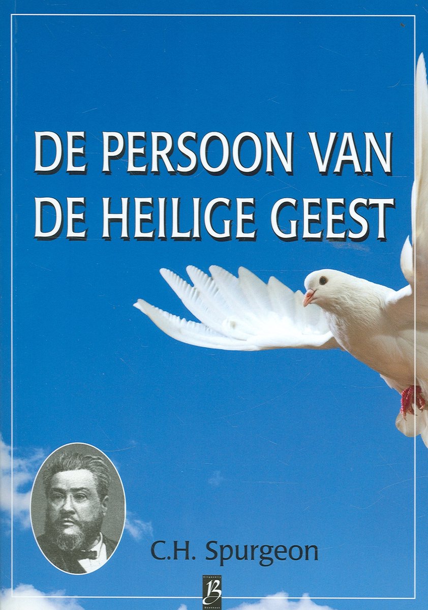Charles Haddon Spurgeon 37 De Persoon Van De Heilige Geest