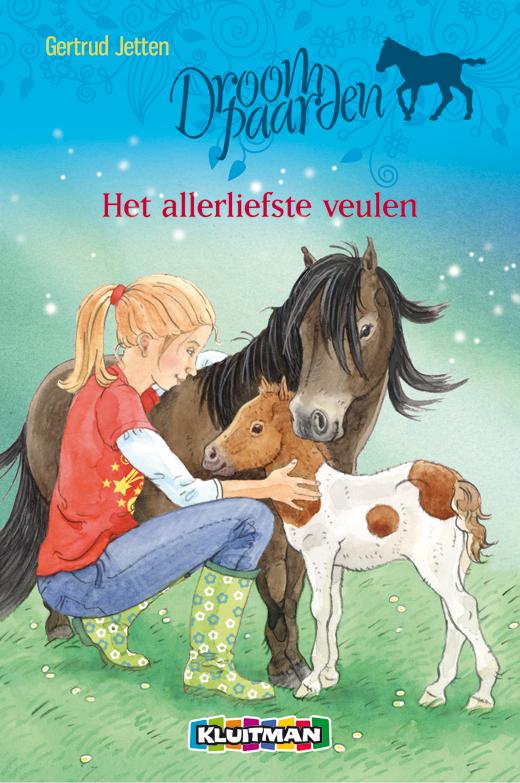 Het allerliefste veulen / Droompaarden