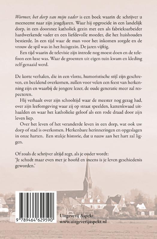 Wormer: Het dorp van mijn vader achterkant