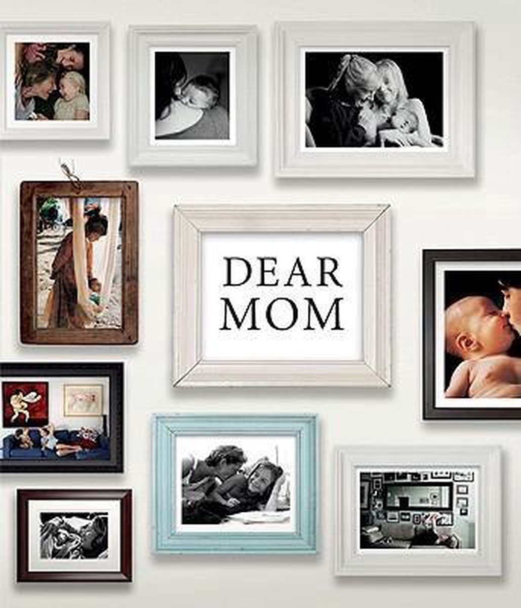 Dear Mom