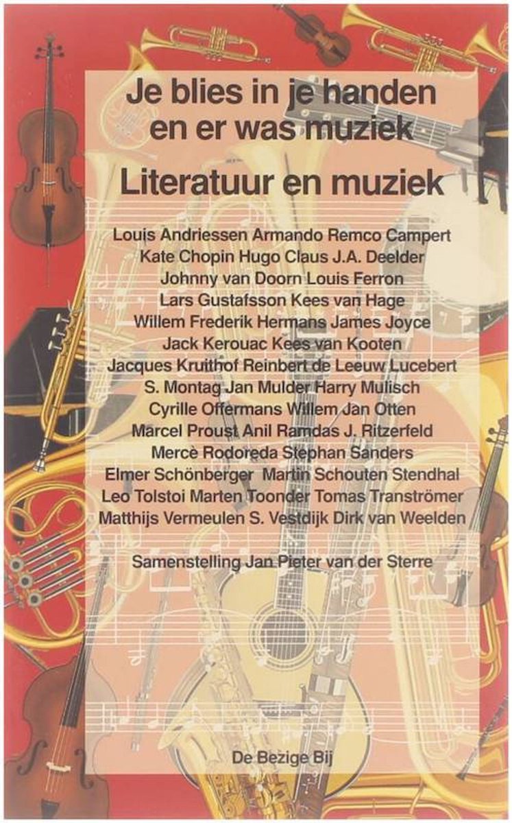 Je blies in je handen en er was muziek : literatuur en muziek