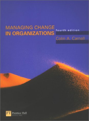 Managing Change in Organizations