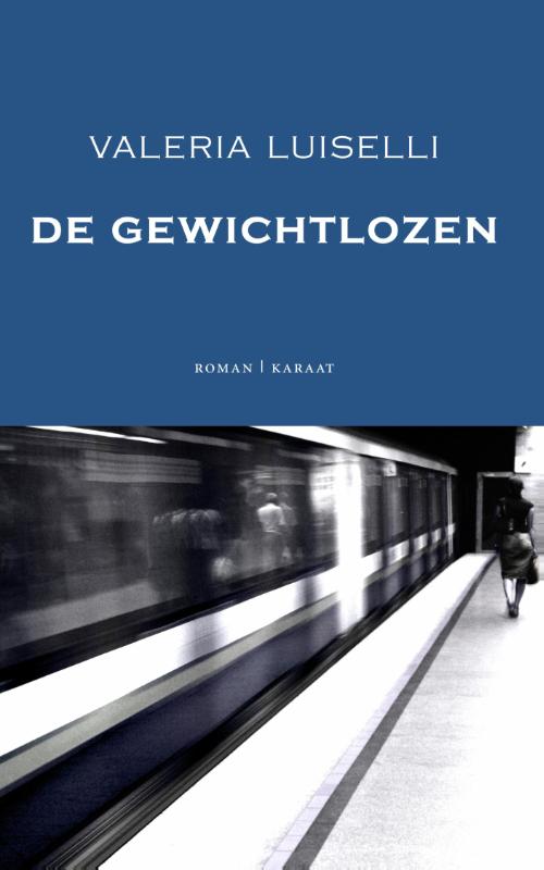 Valeria Luiselli De Gewichtlozen / Das Mag Midprices