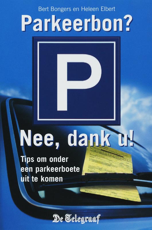 Parkeerbon? Nee, Dank U!