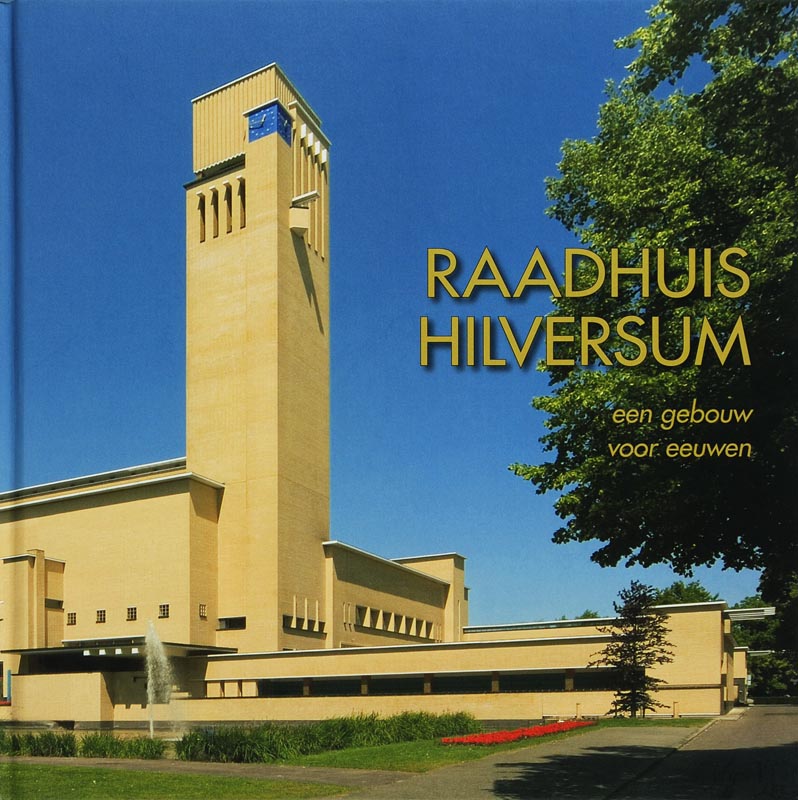 boekenbalie_9789040082788_cover Raadhuis Hilversum