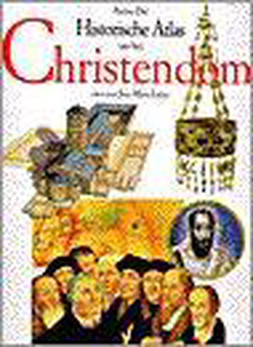 Historische Atlas Van Het Christendom