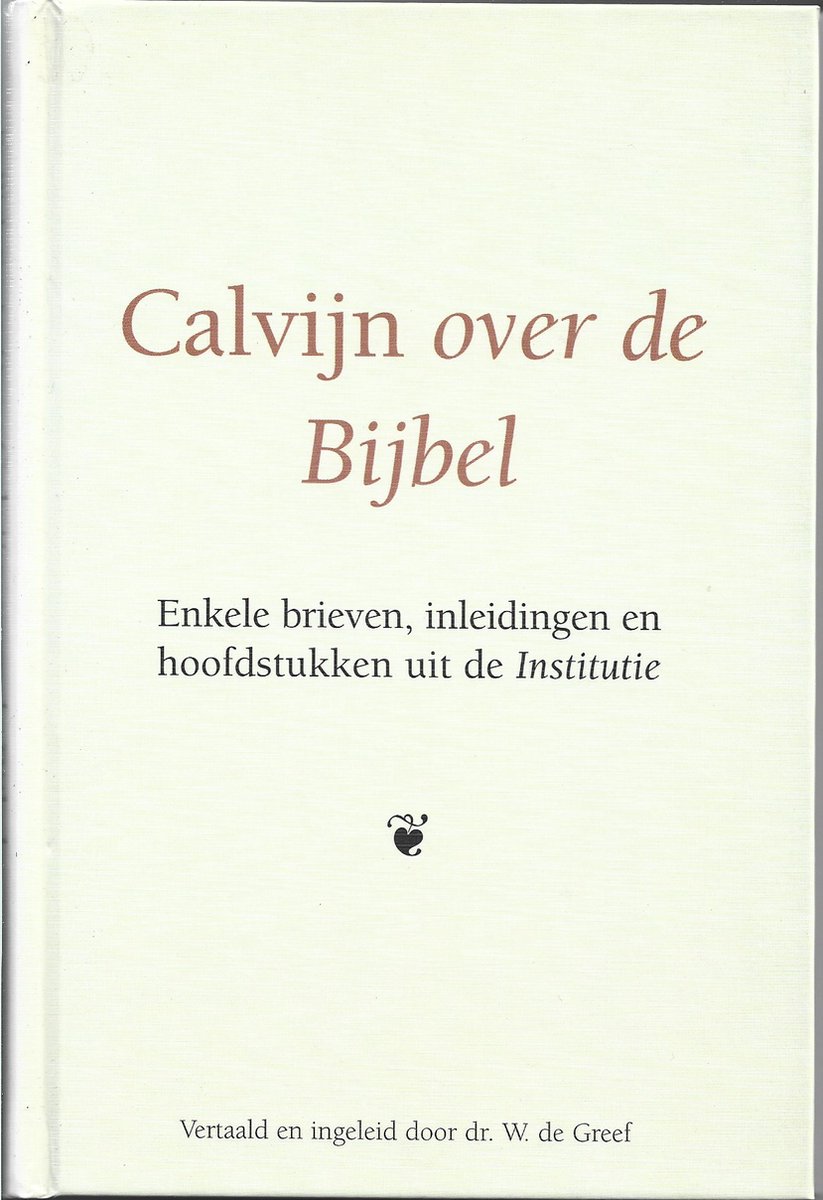 Calvijn over de bijbel