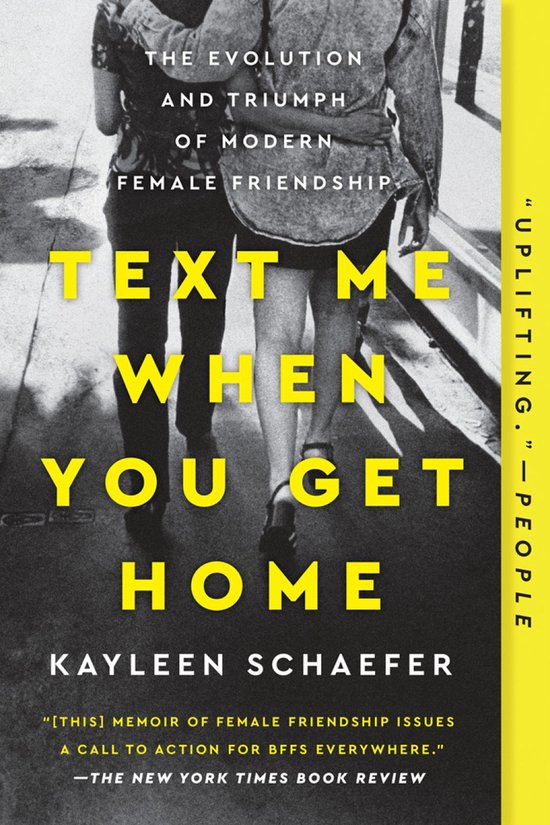 Kayleen Schaefer Text Me When You Get Home