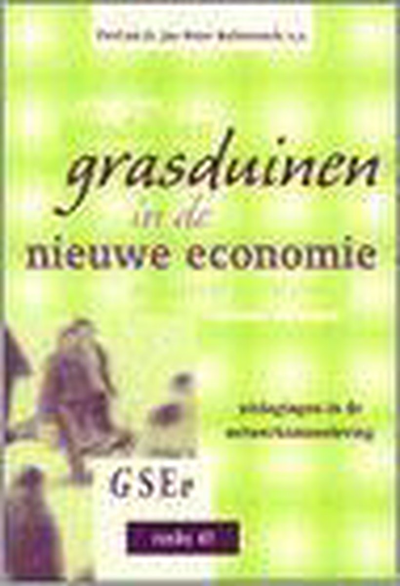 Grasduinen in de nieuwe economie / GSEV-reeks / 47