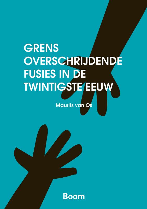 Grensoverschrijdendev fusies in de twintigste eeuw