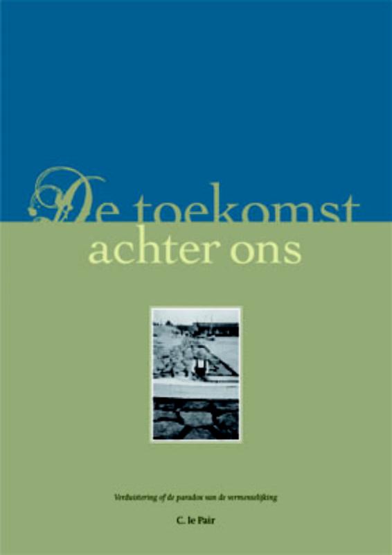 De toekomst achter ons