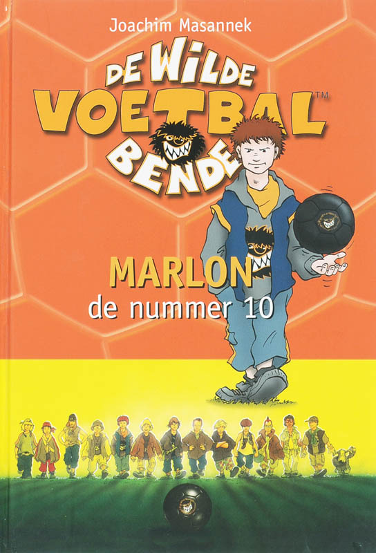Joachim Masannek Marlon De Nummer 10 / De Wilde Voetbalbende / 10