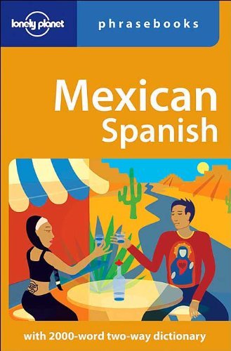 Lonely Planet Mexican Spanish Phrasebook