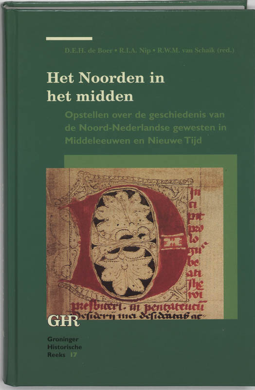 boekenbalie_9789023233831_cover Het Noorden in het midden / Groninger historische reeks / 17
