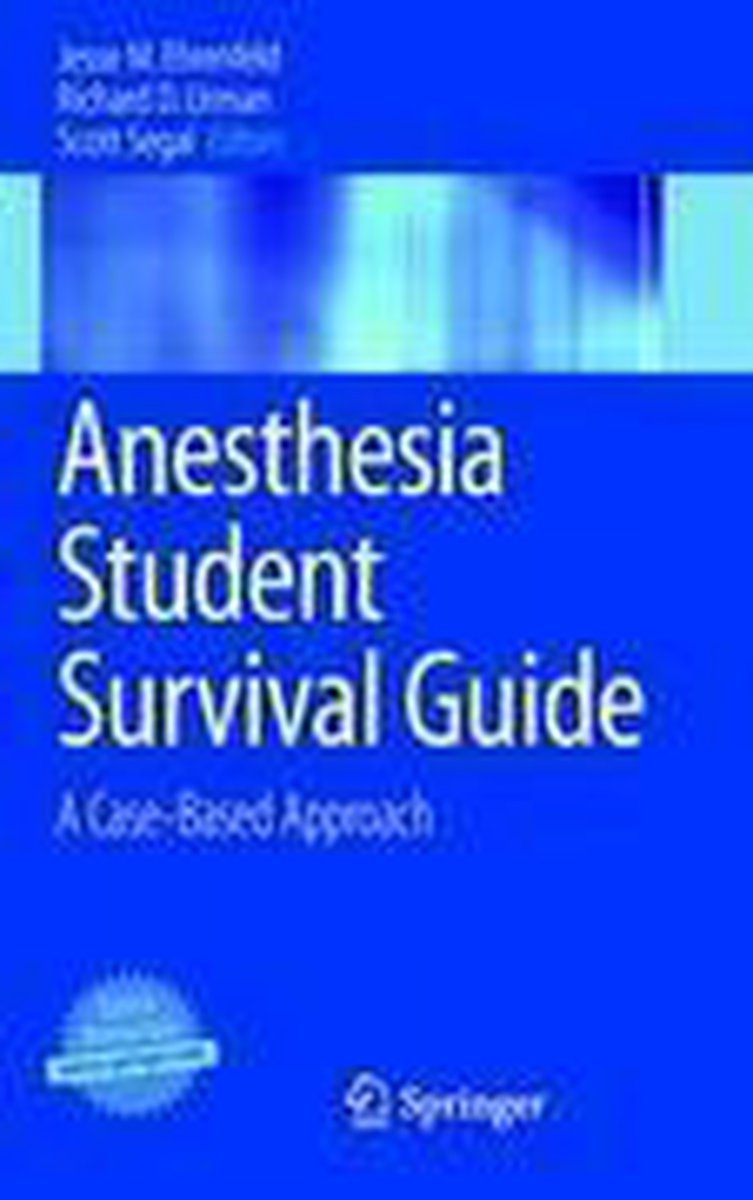 Anesthesia Student Survival Guide