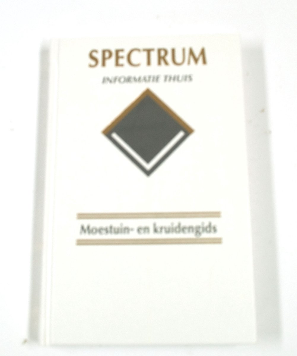 Moestuin- en kruidengids / Spectrum informatie thuis / 20