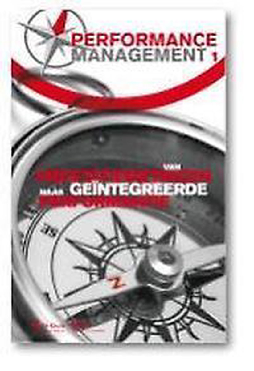 Van prestatieafmetingen naar geintegreerde performantie / Performance Management / 1