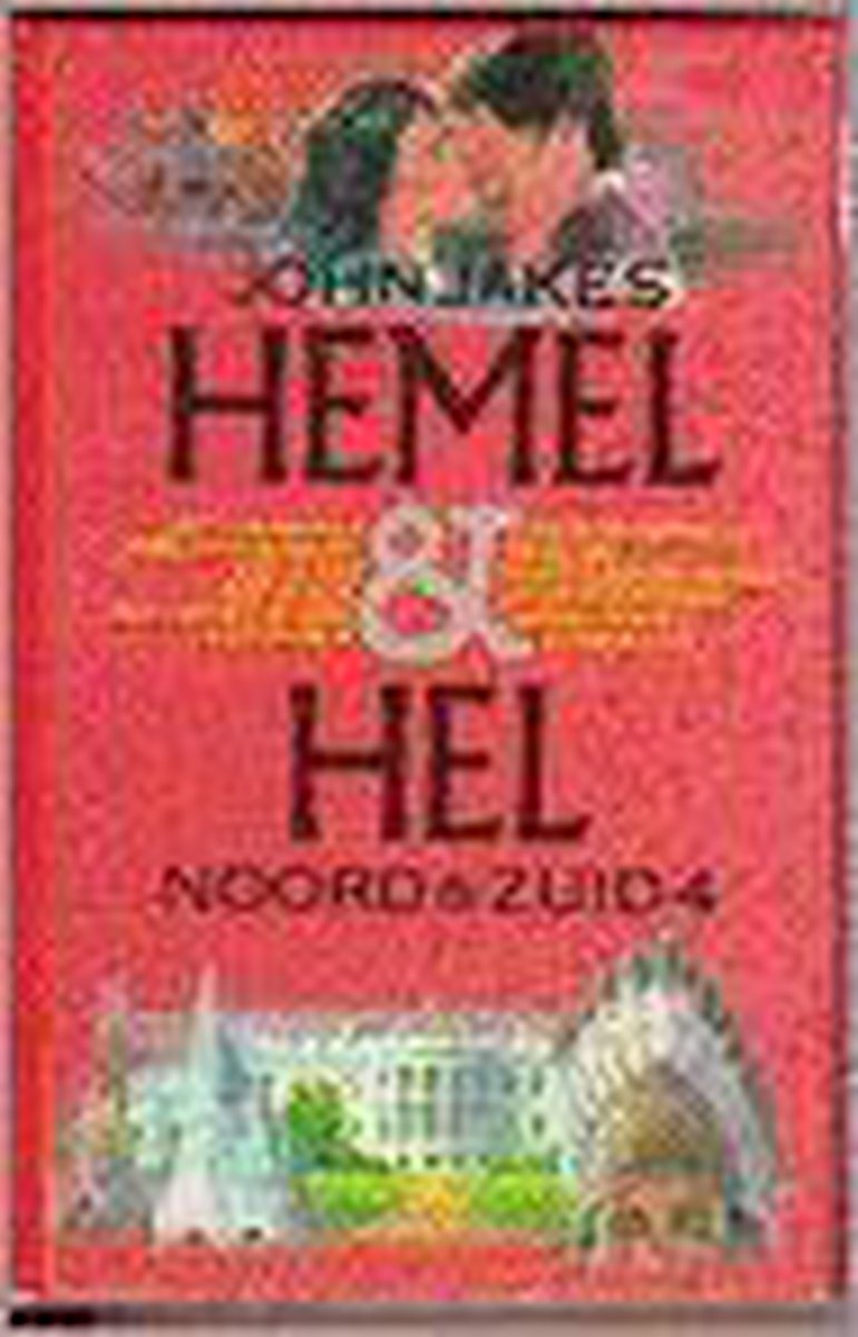 Hemel en Hel. - John Jakes.