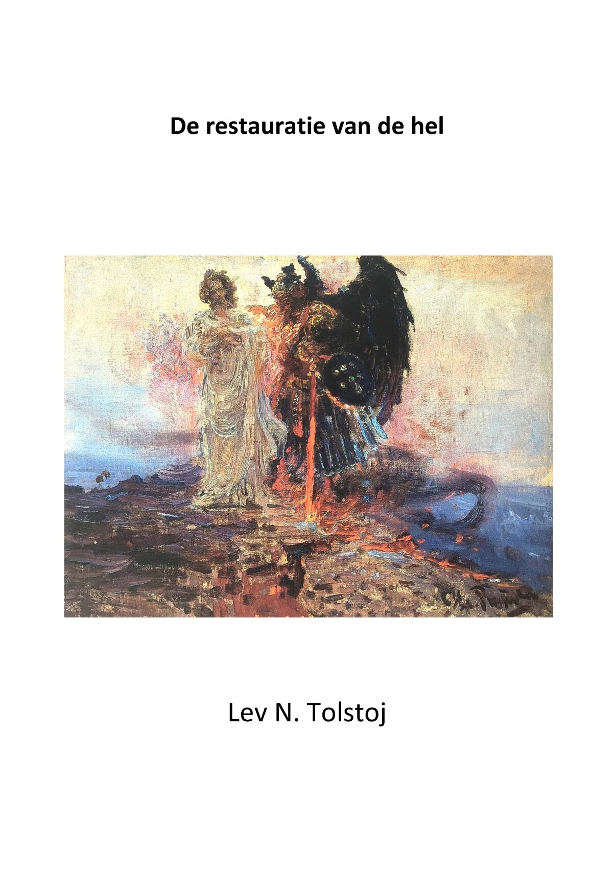 Restauratie van de hel / Tolstojwerken / 7