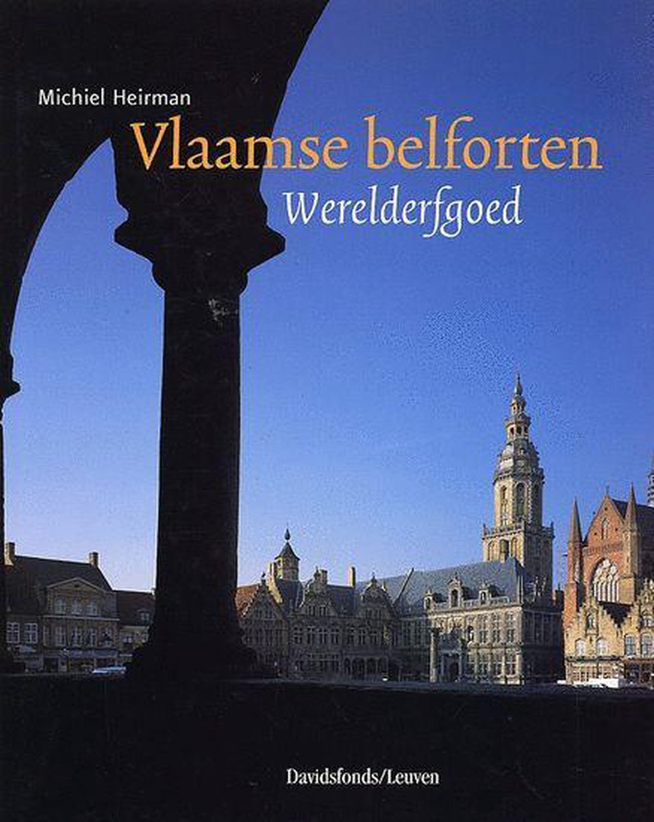 Vlaamse Belforten - Werelderfgoed