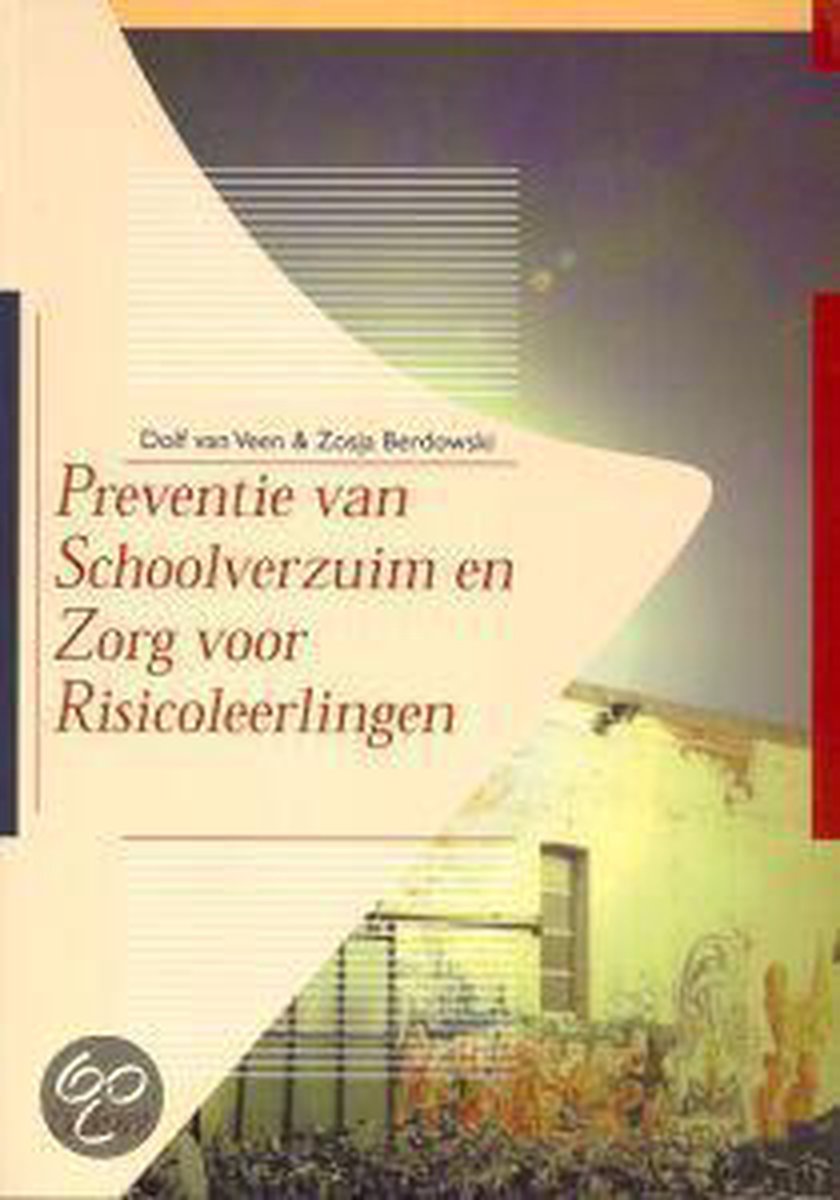 Preventie van schoolverzuim en zorg voor risicoleerlingen