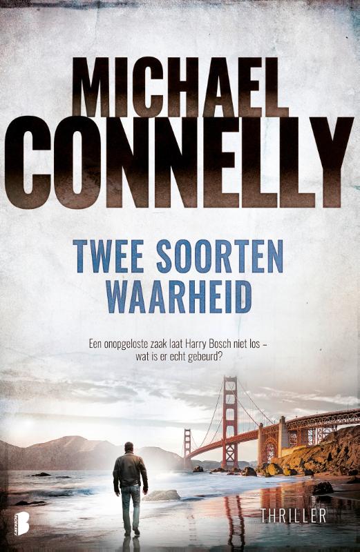 boekenbalie_9789022583517_cover Twee soorten waarheid / Harry Bosch Serie / 20