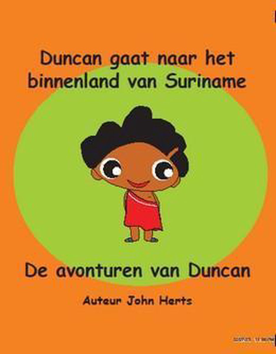 De avonturen van Duncan 2 -   Duncan gaat naar het binnenland van Suriname