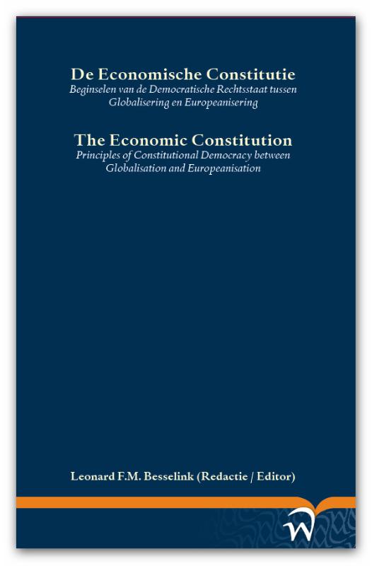 Publikaties van de Staatsrechtkring  -   De Economische Constitutie /The Economic Constitution