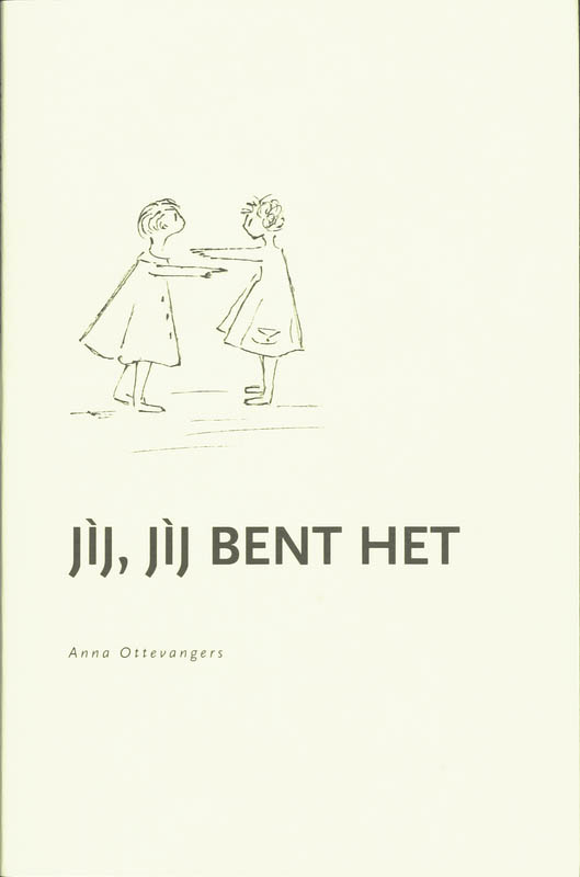 Jij , jij bent het