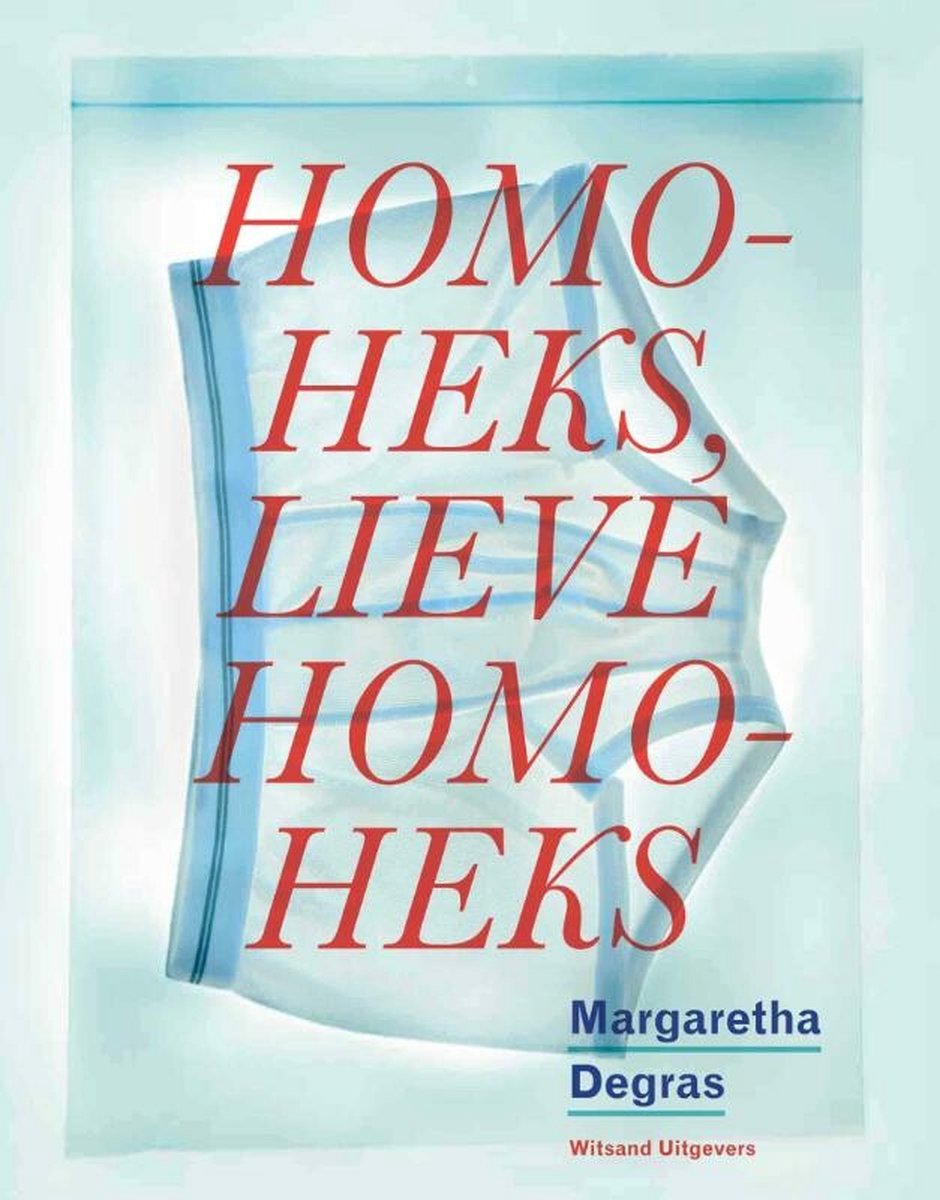 boekenbalie_9789490382209_cover Homoheks, lieve homoheks