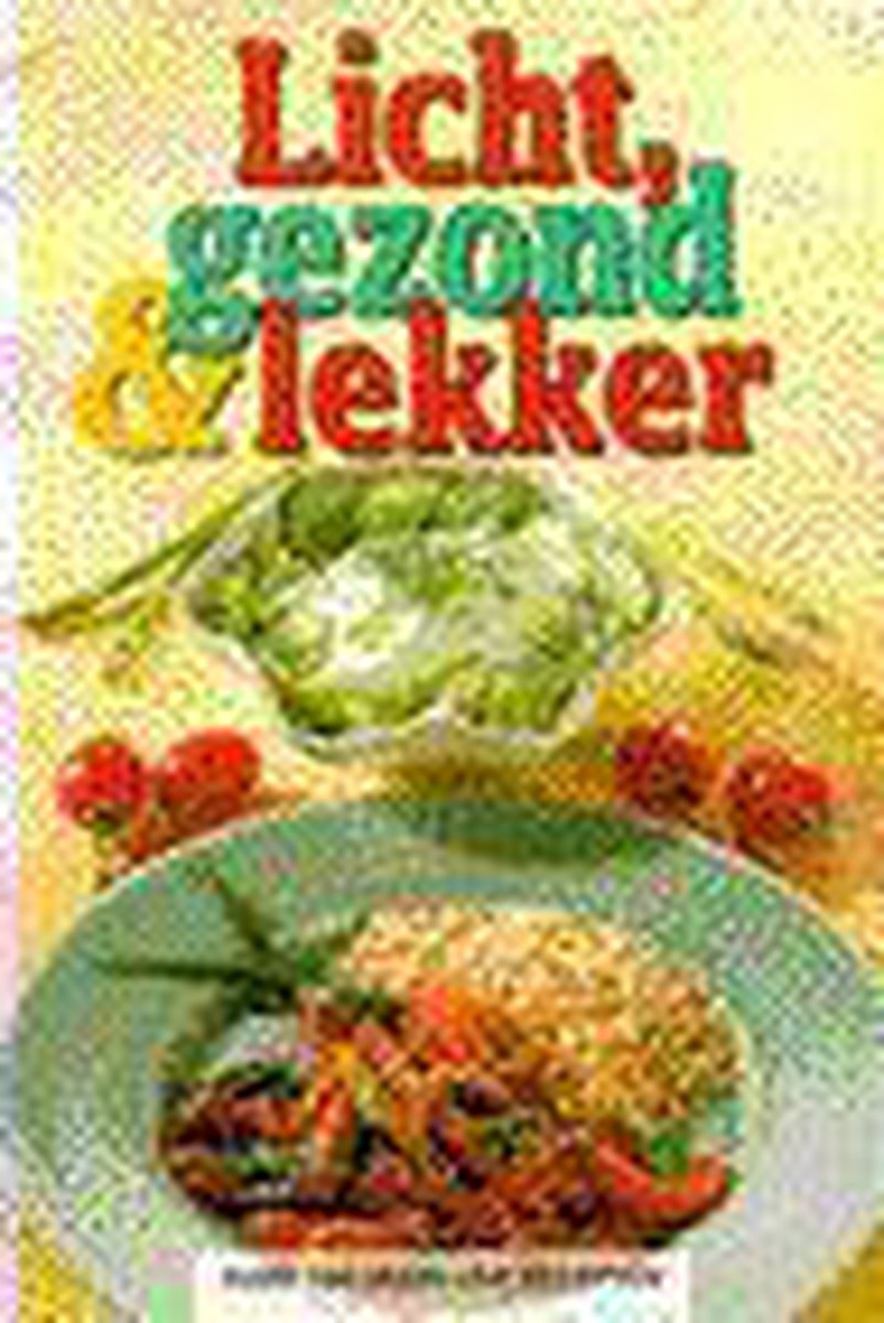 Licht, gezond & lekker