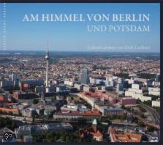 Am Himmel von Berlin und Potsdam