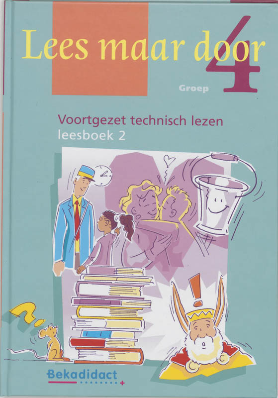 boekenbalie_9789032113773_cover Lees Maar Door / Groep 4 / Deel Leesboek 2