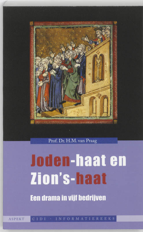 CIDI informatie-reeks  -   Joden-haat en Zion's-haat