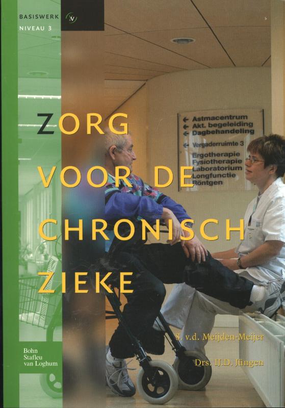 Ij.D. Jüngen Zorg Voor De Chronisch Zieke / Basiswerk V&V / Niveau 3