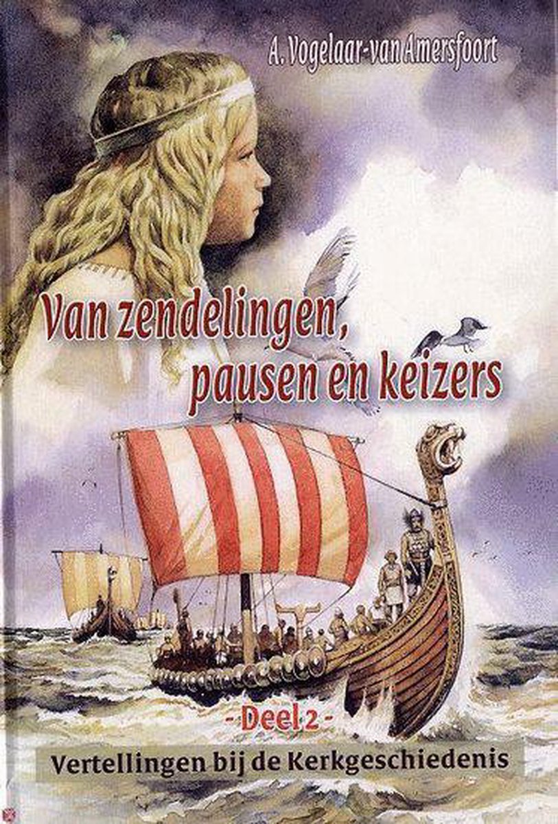 boekenbalie_9789033115684_cover Van zendelingen, pausen en keizers / Vertellingen bij de Kerkgeschiedenis / 2