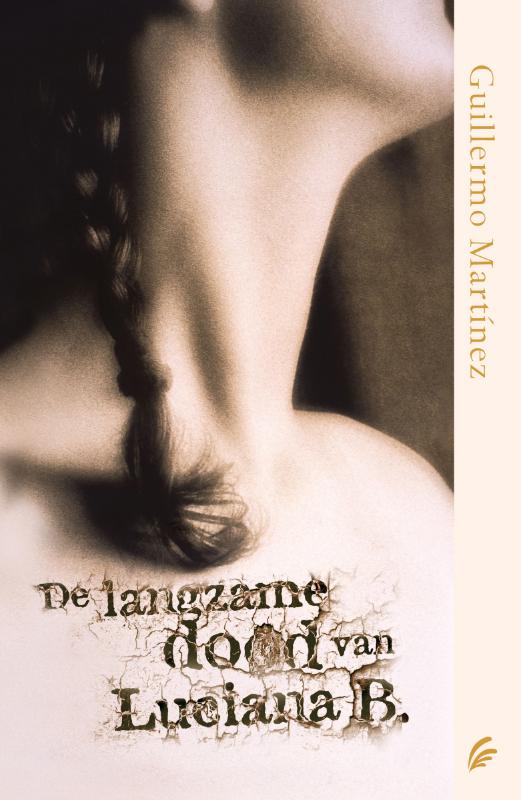 De Langzame Dood Van Luciana B.