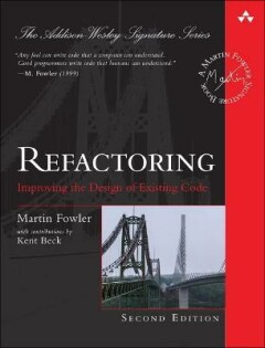 Refactoring / Addison-Wesley Signature Series (Fowler)