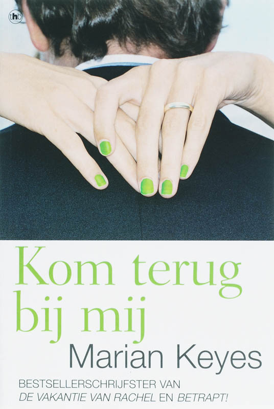boekenbalie_9789044318814_cover Kom terug bij mij