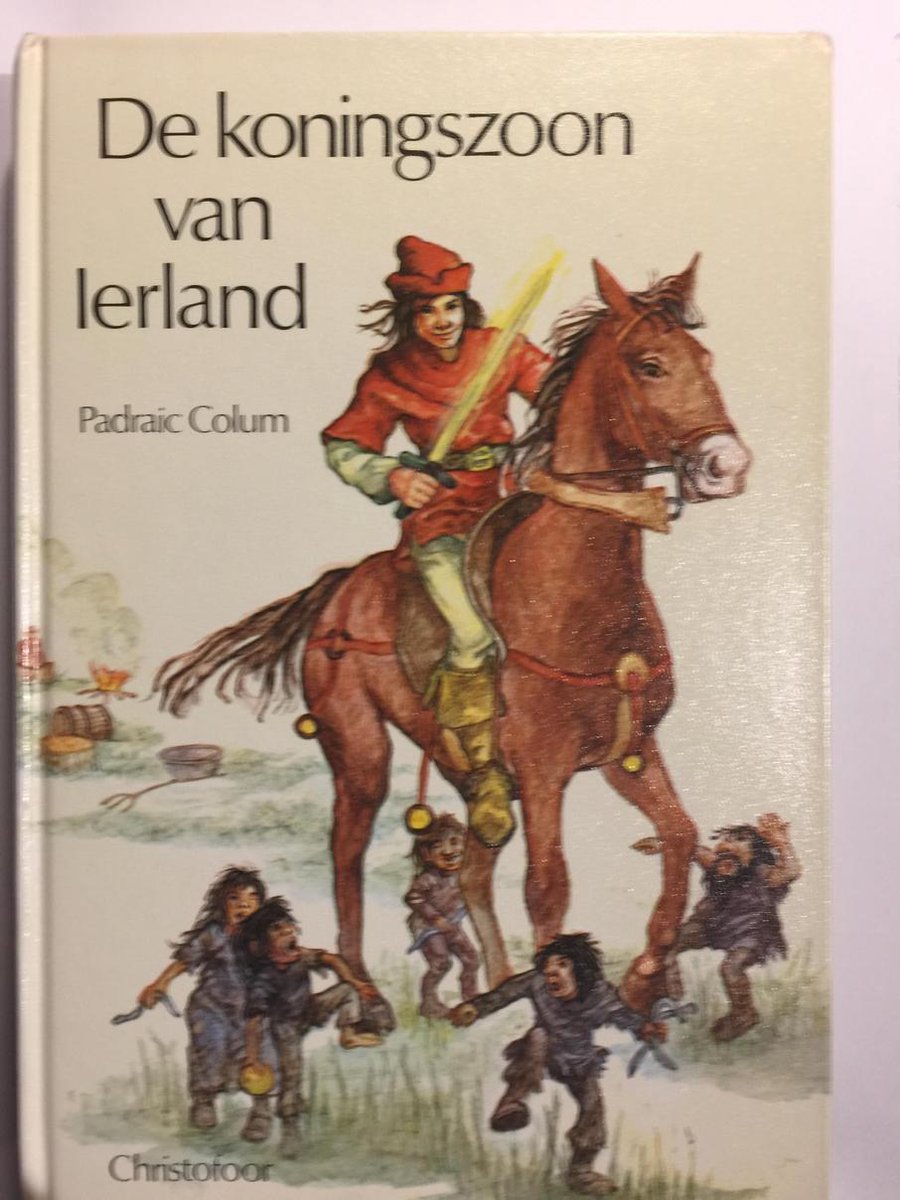 boekenbalie_9789062387250_cover Verhaal Van De Koningszoon Van Ierland
