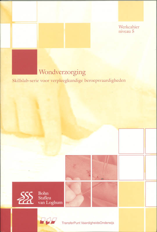 boekenbalie_9789031335046_cover Wondverzorging / hbo Niveau 5 / Werkcahier / Skillslab-serie