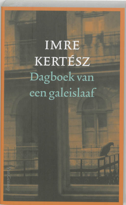 Imre Kertész Dagboek Van Een Galeislaaf thumbnail