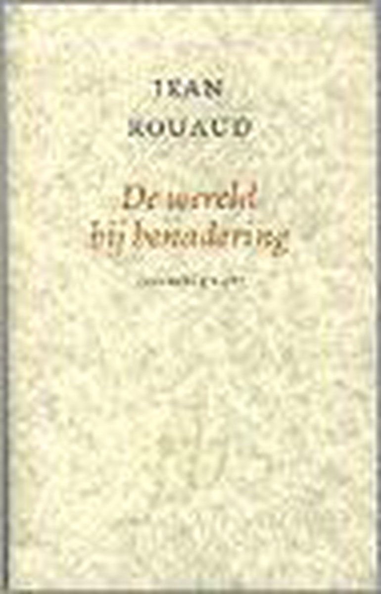 boekenbalie_9789028250451_cover De wereld bij benadering / Franse Bibliotheek