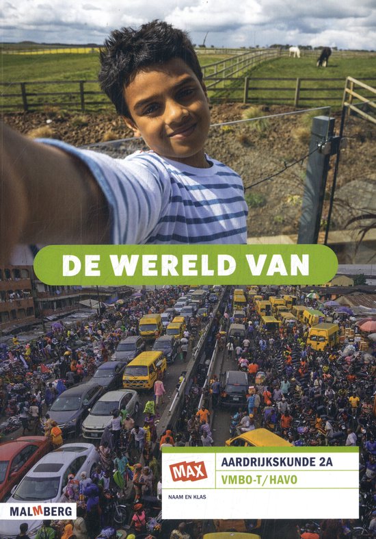 2 vmbo-t/havo Aardrijkskunde / De wereld van / Leerwekboek A