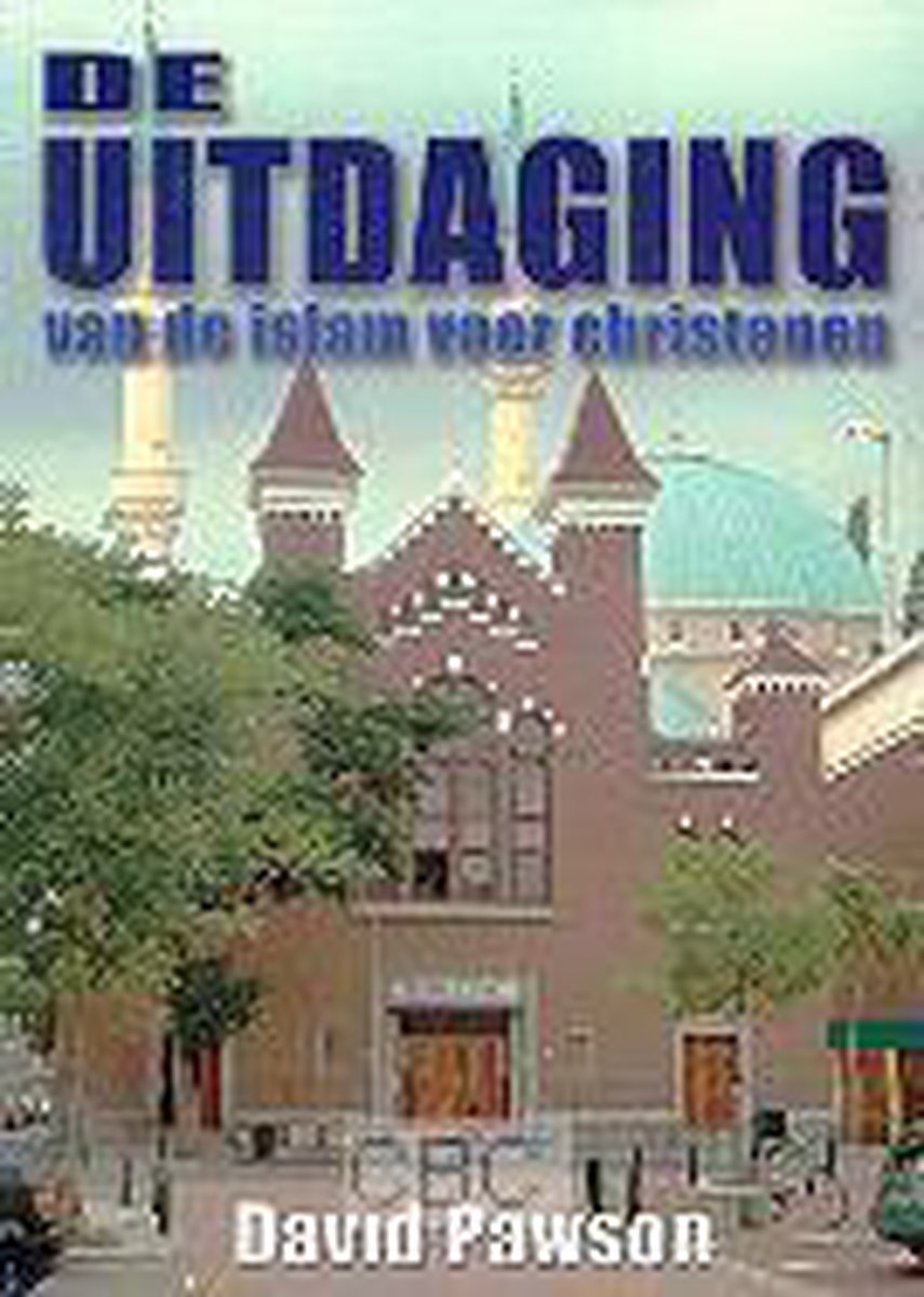 Uitdaging v/d islam voor christenen, de