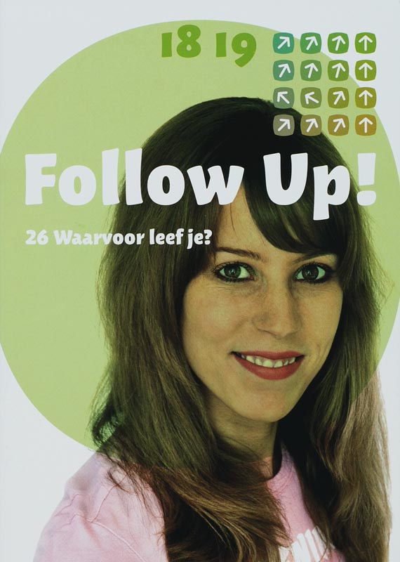 Follow Up ! / 26 Waarvoor Leef Je