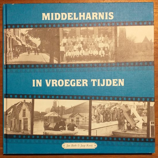 Middelharnis in vroeger tijden / 2 / In vroeger tijden