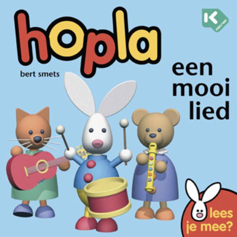 Hopla / Een mooi lied / Hopla