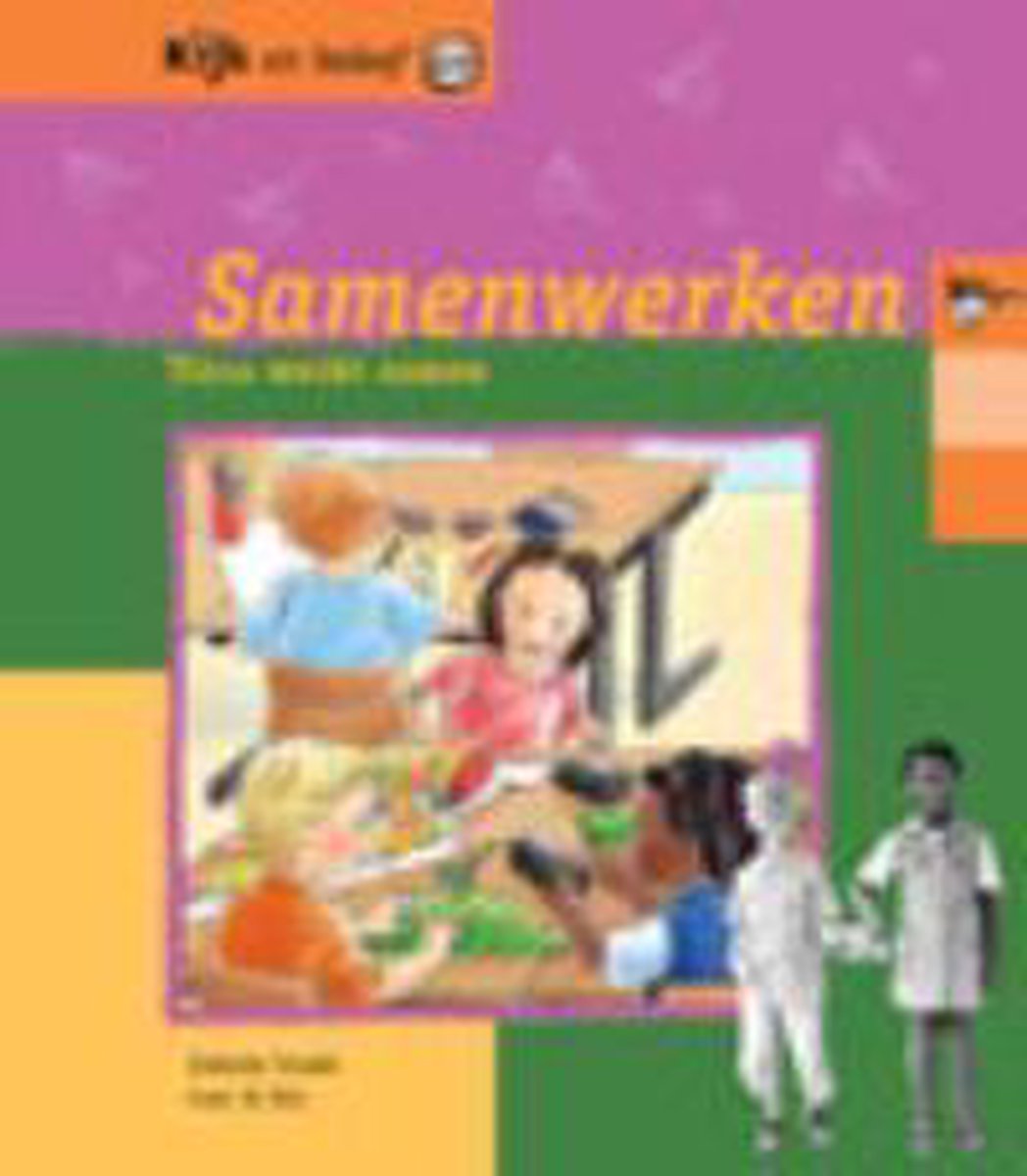 Samenwerken / Tirza werkt samen / Kijk en beleef / 26