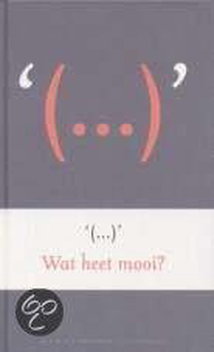 Wat heet mooi?